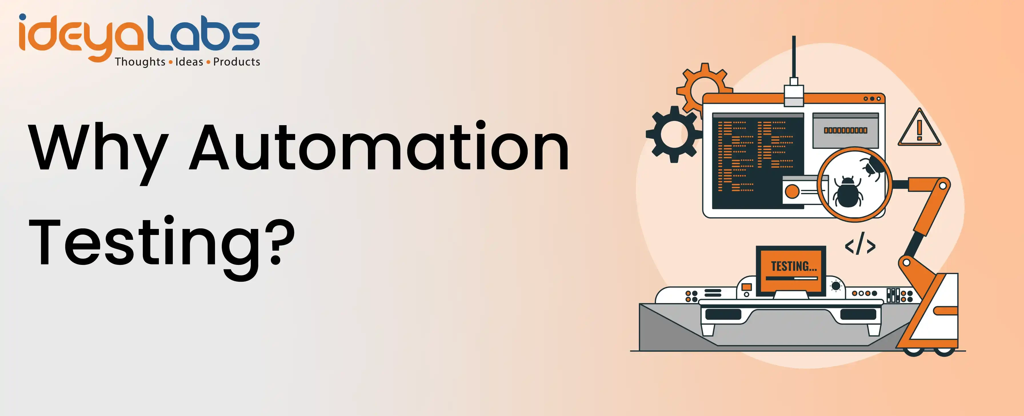 Why Automation Testing? Know the major benefits of automation testing.